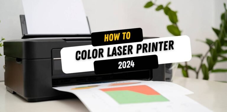 5 Best Color Laser Printer 2024 (Top 5 Picks)