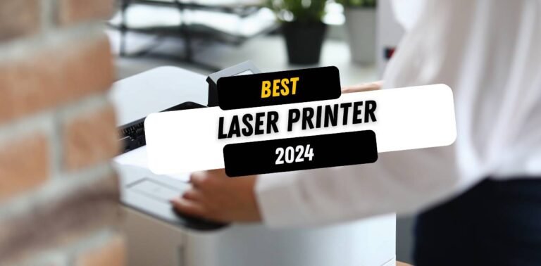 Best Laser Printer in 2024 (for Home Use & Small Business)