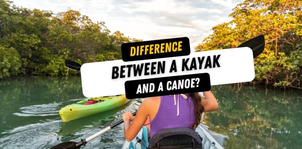 Kayak and a Canoe