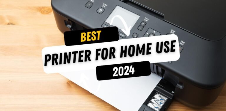 Best Printer for Home Use 2024 (Top All-In-One & Photo Printers Revealed)